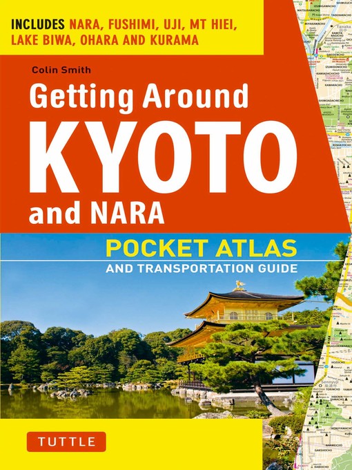 Title details for Getting Around Kyoto and Nara by Colin Smith - Available